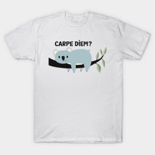 Cute but a little  depressed Koala meditating about Carpe Diem. Is it worth it? T-Shirt